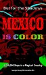 But For the Shadows, Mexico is Color... - Bild 1
