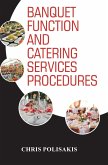 Banquet Function and Catering Services Procedures Banquet Function and Catering Services Procedures