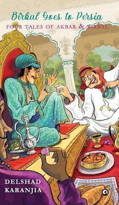 Birbal Goes to Persia - Karanjia, Delshad