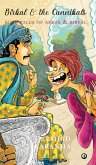 Birbal and the Cannibals Birbal and the Cannibals