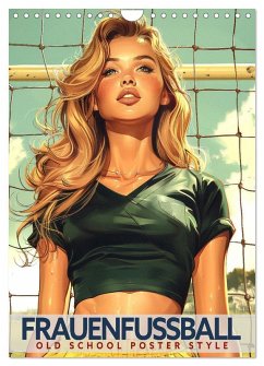 Cover Frauenfußball - Old School Poster Style (Wandkalender 2026 DIN A4 hoch), CALVENDO Monatskalender