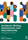 Academic Writing, Assessment, and Neurodiversity