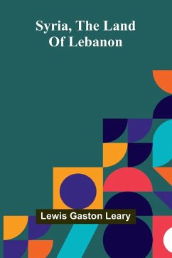 Cover Syria, the land of Lebanon