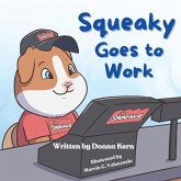 Squeaky Goes to Work Squeaky Goes to Work