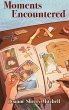 Moments Encountered - Bild 1