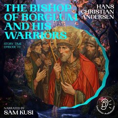 Cover The Bishop of Borglum and His Warriors (Story Time, Episode 73) (MP3-Download)
