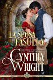 La sposa fasulla (Ribelli e Libertini: La famiglia Raveneau, #6) (eBook, ePUB) La sposa fasulla (Ribelli e Libertini: La famiglia Raveneau, #6) (eBook, ePUB)