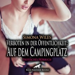 Cover Verboten in der Öffentlichkeit: Auf dem Campingplatz / Erotik Audio Story / Erotisches Hörbuch (MP3-Download)