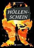 HÖLLENSCHEIN (eBook, ePUB) HÖLLENSCHEIN (eBook, ePUB)