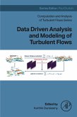 Data Driven Analysis and Modeling of Turbulent Flows (eBook, ePUB)