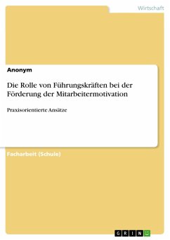 Cover Die Rolle von Führungskräften bei der Förderung der Mitarbeitermotivation (eBook, PDF)