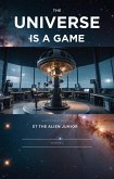 The Universe is a Game (eBook, ePUB)