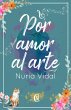Por amor al arte (eBook, ePUB) - Bild 1
