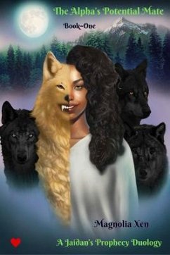 Cover The Alpha's Potential Mate~Book One (eBook, ePUB)