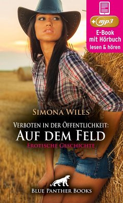 Cover Verboten in der Öffentlichkeit: Auf dem Feld   Erotik Audio Story   Erotisches Hörbuch (eBook, ePUB)