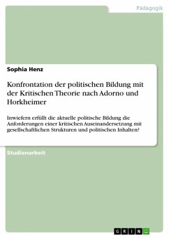 Cover Konfrontation der politischen Bildung mit der Kritischen Theorie nach Adorno und Horkheimer (eBook, PDF)