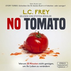 Cover NO TOMATO: Warum 25 Minuten nicht genügen, um Ihr Leben zu verändern (MP3-Download)