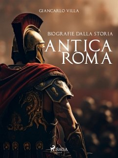 Cover Biografie dalla Storia: Antica Roma (eBook, ePUB)