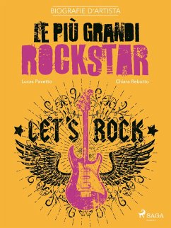 Cover Biografie d'artista: Le più grandi rockstar (eBook, ePUB)