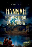 Hannah e os Vampiros da Floresta (eBook, ePUB) Hannah e os Vampiros da Floresta (eBook, ePUB)
