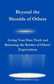 Beyond the Shoulds of Others (eBook, ePUB) Beyond the Shoulds of Others (eBook, ePUB)