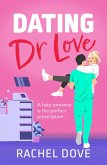 Dating Dr Love (eBook, ePUB) Dating Dr Love (eBook, ePUB)