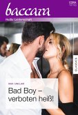 Bad Boy - verboten heiß! (eBook, ePUB) Bad Boy - verboten heiß! (eBook, ePUB)