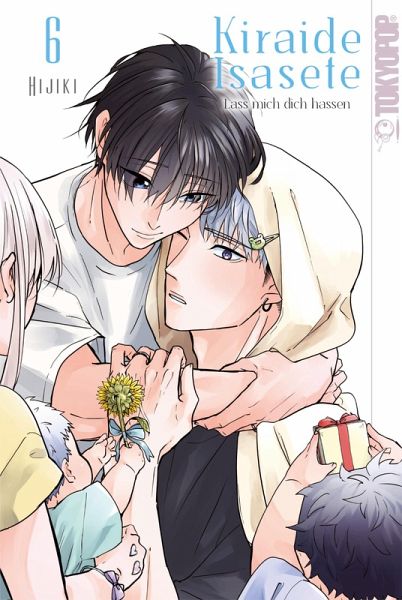 Kiraide Isasete - Lass mich dich hassen, Band 06 (eBook, PDF)