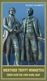 Werther trifft Winnetou (eBook, ePUB)