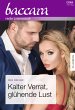 Kalter Verrat, glühende Lust (eBook,... - Bild 1