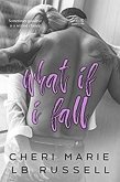 What If I Fall (eBook, ePUB) What If I Fall (eBook, ePUB)