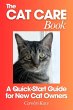 The Cat Care Book: A Quick-Start Guide... - Bild 1