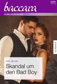 Skandal um den Bad Boy (eBook, ePUB) Skandal um den Bad Boy (eBook, ePUB)