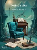 Tutta la vita (eBook, ePUB) Tutta la vita (eBook, ePUB)