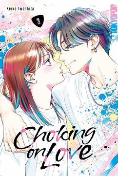 Choking on Love, Band 03 (eBook, ePUB) Cover Choking on Love, Band 03 (eBook, ePUB)