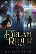 The Dream Rider Saga: The Complete... - Bild 1