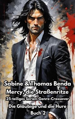 Cover Mercy, die Straßenritze - Buch 2 - Die Gläubige und die Hure (eBook, ePUB)