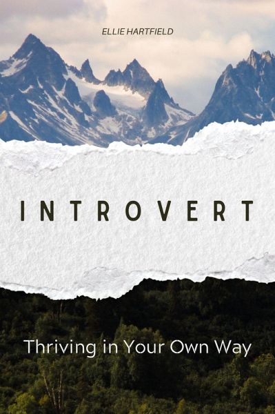 Introvert: Thriving in Your Own Way (eBook, ePUB)