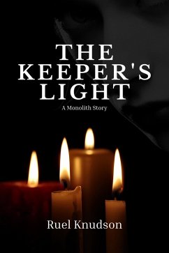 The Keeper's Light (The Monolith Series) (eBook, ePUB) - Knudson, Ruel