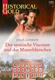 Der spanische Viscount und das Mauerblümchen (eBook, ePUB) Der spanische Viscount und das Mauerblümchen (eBook, ePUB)