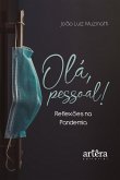 Olá, Pessoal! Reflexões na Pandemia (eBook, ePUB) Olá, Pessoal! Reflexões na Pandemia (eBook, ePUB)