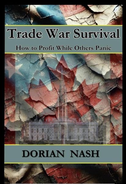 Trade War Survival: How to Profit While Others Panic (eBook, ePUB) Trade War Survival: How to Profit While Others Panic (eBook, ePUB)