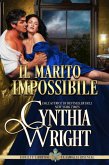 Il marito impossibile (Ribelli e Libertini: La famiglia Raveneau, #7) (eBook, ePUB)