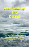 Manifesting The Divine (eBook, ePUB) Manifesting The Divine (eBook, ePUB)