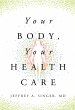 Your Body, Your Health Care (eBook,... - Bild 1