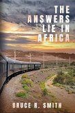 The Answers Lie in Africa (eBook, ePUB)