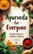 Ayurveda for Everyone (eBook, ePUB) - Bild 1