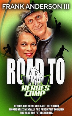 Road to Heroes Camp (eBook, ePUB) - Anderson, Frank