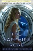 The Sapphire Road (The Seastead Adventures, #4) (eBook, ePUB) The Sapphire Road (The Seastead Adventures, #4) (eBook, ePUB)