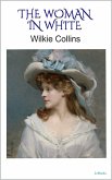 The Woman in White (eBook, ePUB) The Woman in White (eBook, ePUB)